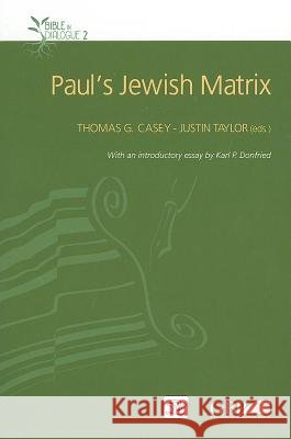Paul's Jewish Matrix Thomas G. Casey Justin Taylor 9780809147403 Paulist Press - książka