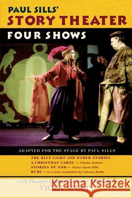 Paul Sills' Story Theater: Four Shows Sills, Paul 9781557833983 Applause Books - książka