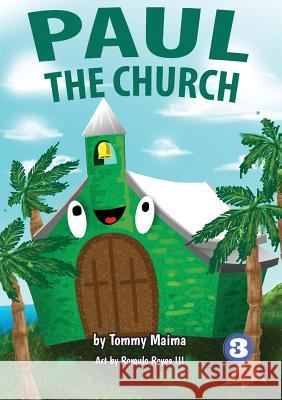 Paul The Church Tommy Maima Romulo Reyes 9789980900319 Library for All Ltd - książka