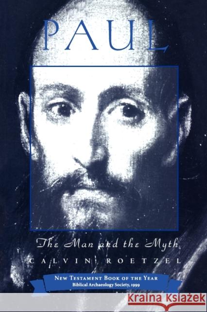 Paul: The Man and the Myth Roetzel, Calvin J. 9780567086983 T&t Clark Int'l - książka