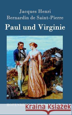 Paul und Virginie Jacques Henri Bernardin De Saint-Pierre 9783843091855 Hofenberg - książka