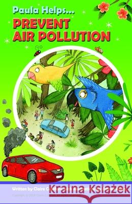 Paula Helps Prevent Air Pollution Emma Allen Claire Culliford 9781698174884 Independently Published - książka