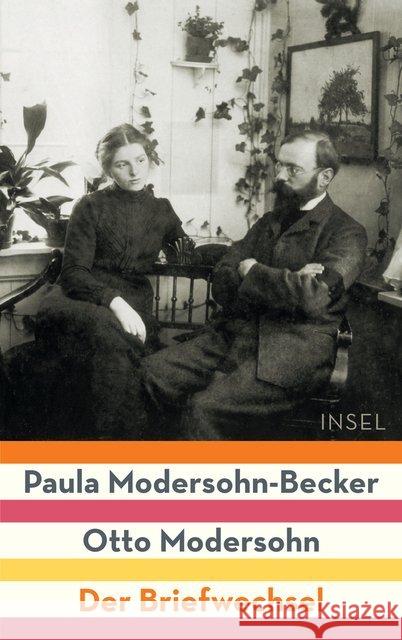 Paula Modersohn-Becker / Otto Modersohn : Der Briefwechsel Modersohn-Becker, Paula; Modersohn, Otto 9783458177296 Insel Verlag - książka