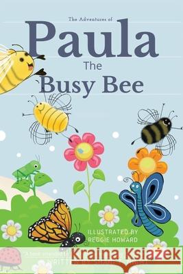 Paula The Busy Bee Shani T. Night Reggie Howard 9781953364142 Infinity Books - książka