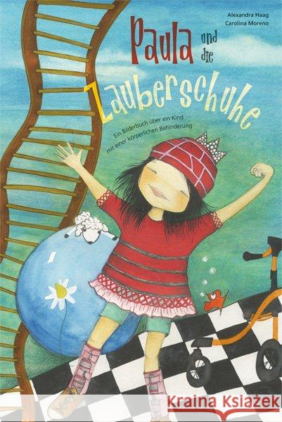 Paula und die Zauberschuhe : Ein Bilderbuch über ein Kind mit einer körperlichen Behinderung Haag, Alexandra 9783863214166 Mabuse-Verlag - książka