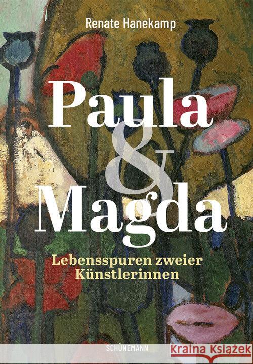 Paula und Magda Hanekamp, Renate 9783796112270 Schünemann - książka