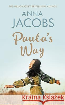 Paula's Way: A heart-warming story from the multi-million copy bestselling author Anna Jacobs 9780749029661 Allison & Busby - książka