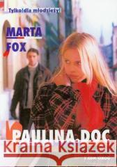 Paulina.doc w.2021 Marta Fox 9788382792607 Siedmioróg - książka