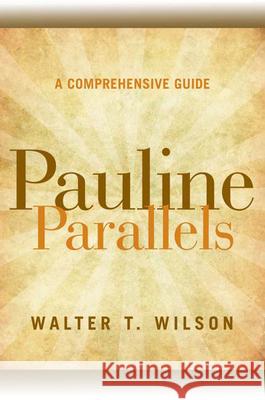 Pauline Parallels: A Comprehensive Guide Wilson, Walter T. 9780664231200 Westminster John Knox Press - książka