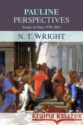 Pauline Perspectives : Essays on Paul 1978-2013 N T Wright 9780281063666  - książka