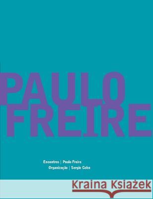 Paulo Freire - Encontros Paulo Freire 9788565332088 Azougue Press - książka
