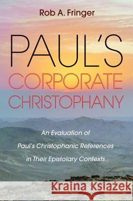 Pauls Corporate Christophany Rob A Fringer   9781532645280 Pickwick Publications - książka