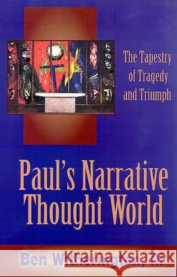 Paul's Narrative Thought World III, Ben Witherington 9780664254339 Westminster John Knox Press - książka
