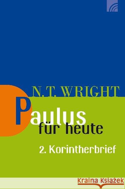 Paulus für heute: 2. Korintherbrief Wright, Nicholas Th. 9783765506222 Brunnen-Verlag, Gießen - książka