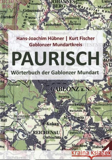 Paurisch Hübner, Hans-Joachim, Fischer, Kurt, Gablonzer Mundartkreis 9783957863072 Wißner - książka