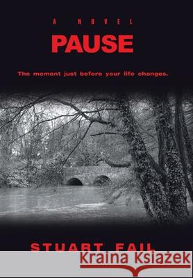 Pause Stuart Fail 9780595688005 iUniverse - książka