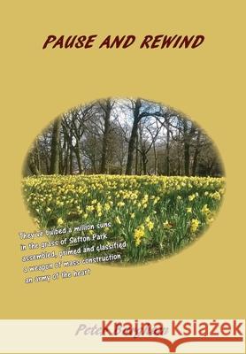 Pause and Rewind Peter Burgham 9781919601809 Peter Burgham - książka