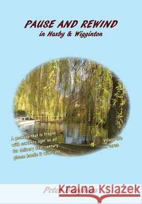 Pause and Rewind: in Haxby & Wigginton Peter Burgham 9781916335370 Peter Burgham - książka