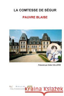 Pauvre Blaise Sophie Rostopchine Comtess Didier Hallepee 9781508969358 Createspace - książka