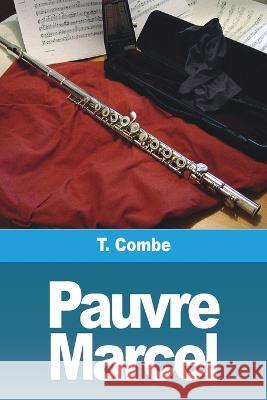 Pauvre Marcel T Combe   9783988810212 Prodinnova - książka