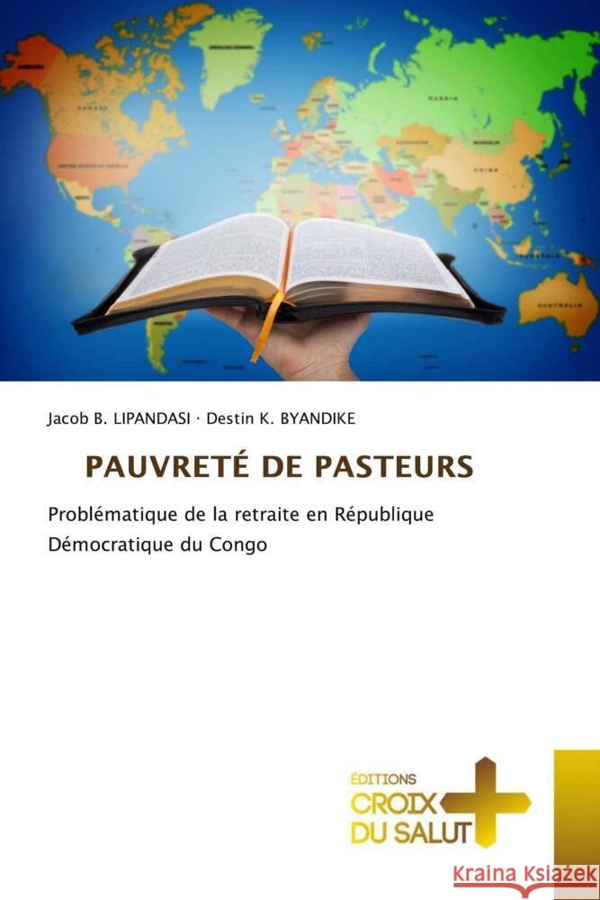 PAUVRETÉ DE PASTEURS LIPANDASI, Jacob B., K. BYANDIKE, Destin 9786208886066 Éditions Croix du Salut - książka