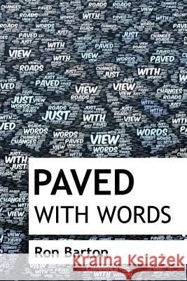 Paved With Words Barton, Ron 9781499580822 Createspace - książka