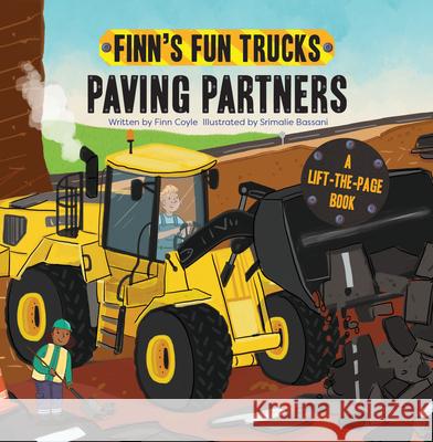 Paving Partners: A Lift-The-Page Truck Book Coyle, Finn 9781486722747 Flowerpot Press - książka