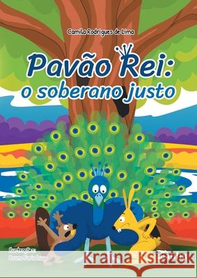 Pav?o Rei: o soberano justo Camila Rodrigues d Bruno Faria Luup 9786554209199 Ases Da Literatura - książka