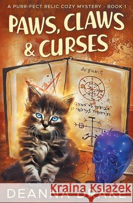 Paw, Claws, and Curses Deanna Drake 9781964418339 Tule Publishing Group - książka