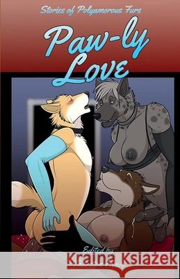 Paw-ly Love  9798536591970 Thurston Howl Publications - książka