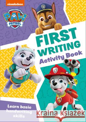 PAW Patrol First Writing Activity Book: Get Set for School!  9780008461522 HarperCollins Publishers - książka