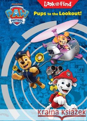 PAW Patrol Pups to the Lookout Look and Find Midi P I Kids 9781503769823 Pi Kids - książka