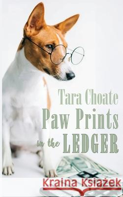 Paw Prints in the Ledger Tara Choate 9781509262731 Wild Rose Press - książka
