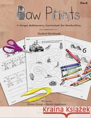 Paw Prints Student Workbook Pre-k Alissa Alongi Sarah Appleman 9781500774523 Createspace Independent Publishing Platform - książka
