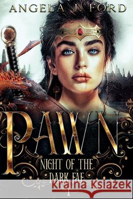 Pawn: An Epic Fantasy Trilogy Angela J. Ford 9781670763570 Independently Published - książka