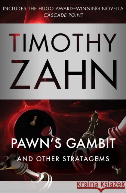 Pawn's Gambit: And Other Stratagems Timothy Zahn 9781504016223 Open Road Media Science & Fantasy - książka