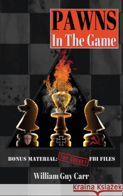 Pawns In The Game Carr, William Guy 9781939438102 Dauphin Publications Inc. - książka