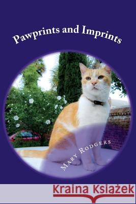 Pawprints and Imprints MS Mary W. Rodgers 9781492317302 Createspace - książka