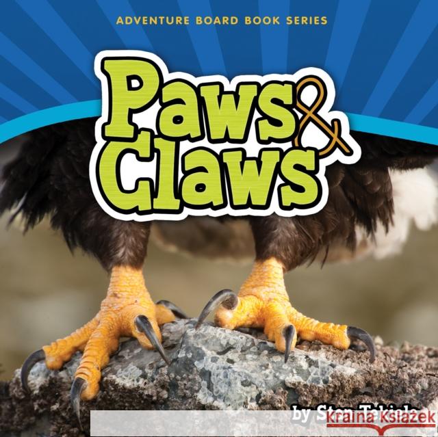 Paws & Claws Stan Tekiela 9781591934257 Adventure Publications(MN) - książka