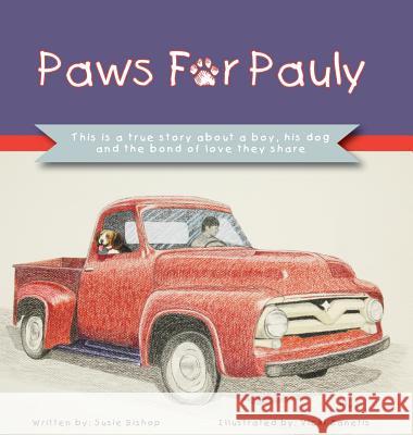 Paws For Pauly Bishop, Susan 9780977287840 Printforce, Inc. - książka