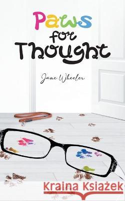 Paws for Thought Jane Wheeler 9781955156141 Rushmore Press LLC - książka
