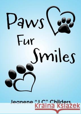 Paws Fur Smiles Jeanene Childers 9781087990903 Jeanene Childers - książka