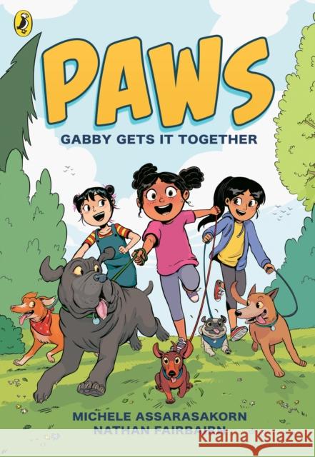 PAWS: Gabby Gets it Together Nathan Fairbairn 9780241759707 Penguin Random House Children's UK - książka