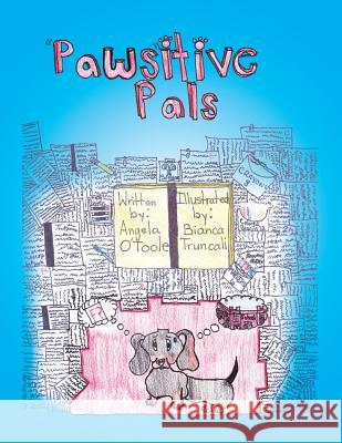 Pawsitive Pals Angela O 9781546223177 Authorhouse - książka