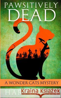 Pawsitively Dead Harper Lin 9781987859218 Harper Lin Books - książka