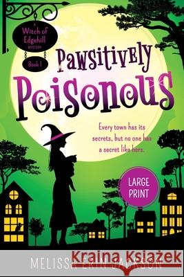 Pawsitively Poisonous Melissa Erin Jackson Maggie Hall 9781736186664 Ringtail Press - książka