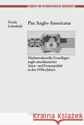 Pax Anglo-Americana Ursula Lehmkuhl 9783486564303 Walter de Gruyter - książka