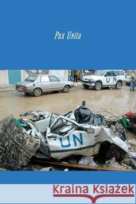 Pax UNita Cameron Hunt 9781921019500 BookSurge Australia - książka