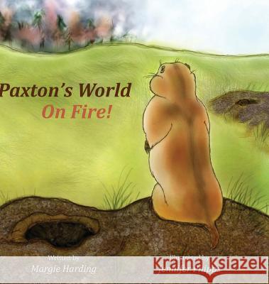 Paxton's World On Fire Harding, Margie 9781943871445 Painted Gate Publishing - książka