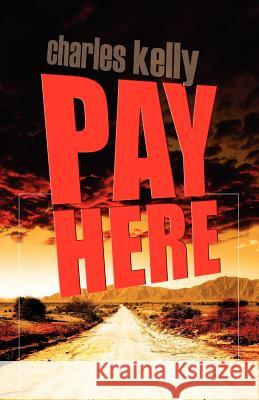 Pay Here Charles Kelly 9780809572441 Point Blank - książka